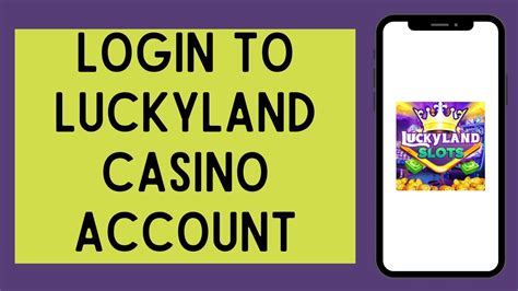 luckland|lucky land casino log in.